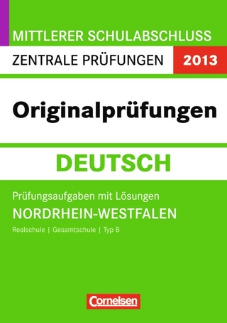 Prüfungstrainer Sekundarstufe I - Deutsch - Realschule Nordrhein-Westfalen / 10. Schuljahr - Zentrale Prüfung (Realschule/Gesamtschule Typ B)