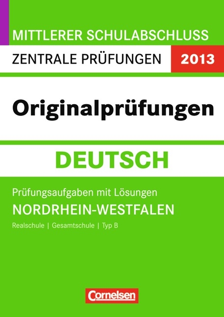 Pr&uuml;fungstrainer Sekundarstufe I - Deutsch - Realschule Nordrhein-Westfalen / 10. Schuljahr - Zentrale Pr&uuml;fung (Realschule/Gesamtschule Typ B) - Margarethe Leonis