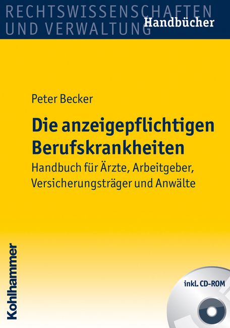 Die anzeigepflichtigen Berufskrankheiten - Peter Becker