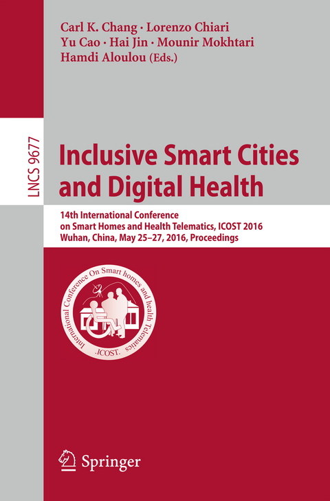 Inclusive Smart Cities and Digital Health - 
