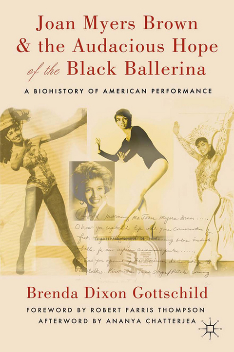 Joan Myers Brown and the Audacious Hope of the Black Ballerina - Brenda Dixon Gottschild