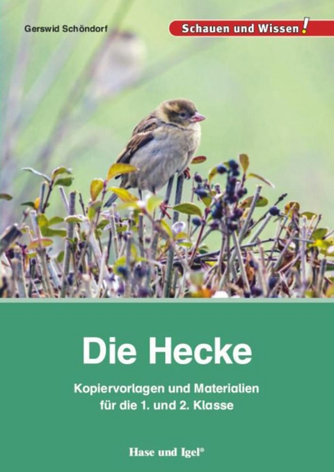 Die Hecke &ndash; Kopiervorlagen und Materialien - Gerswid Sch&ouml;ndorf