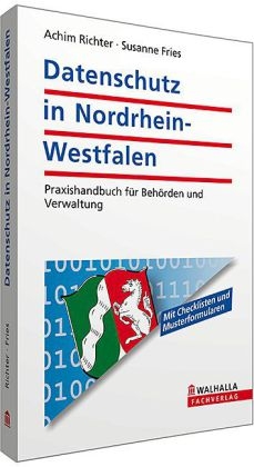 Datenschutz in Nordrhein-Westfalen - Achim Richter, Susanne Fries