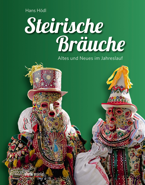 Steirische Br&auml;uche - Hans H&ouml;dl