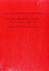 Die ihr vorbeigehen werdet... - 