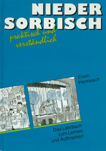 Niedersorbisch praktisch und verst&auml;ndlich - Erwin Hannusch