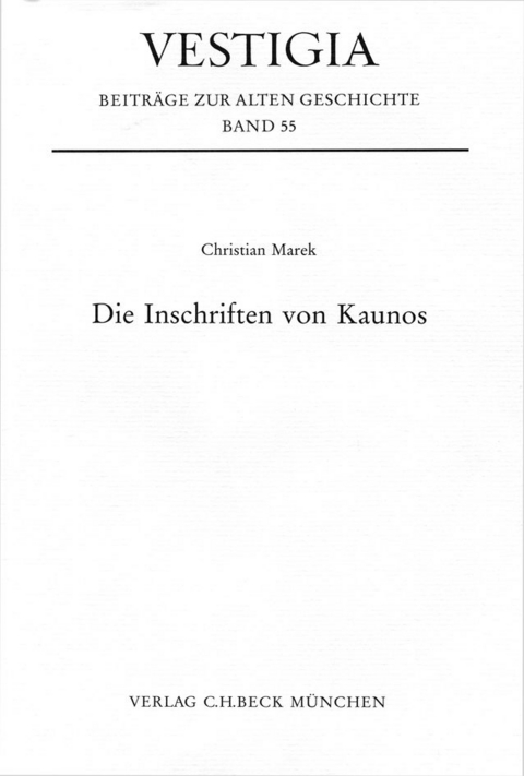 Vestigia / Die Inschriften von Kaunos - 