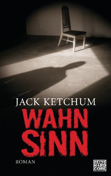 Wahnsinn - Jack Ketchum