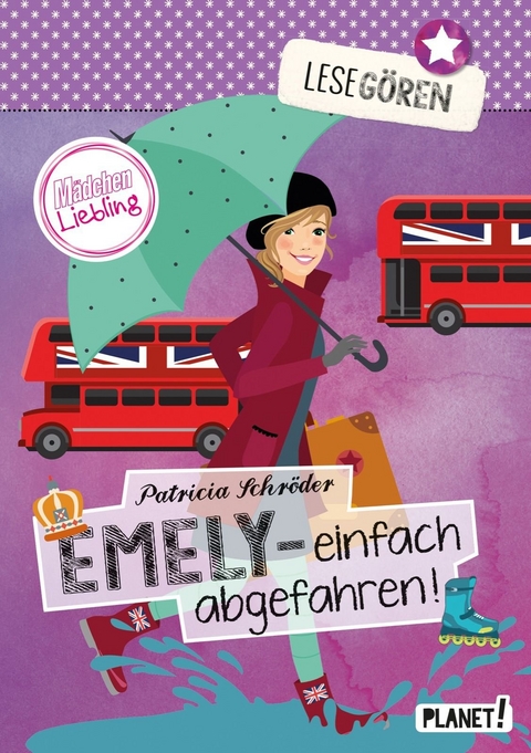 Leseg&ouml;ren 4: Emely &ndash; einfach abgefahren! - Patricia Schr&ouml;der