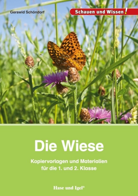 Die Wiese &ndash; Kopiervorlagen und Materialien - Gerswid Sch&ouml;ndorf