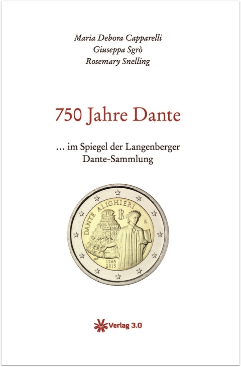 750 Jahre Dante - Maria Debora Capparelli, Giuseppa Sgr&ograve;, Rosemary Snelling