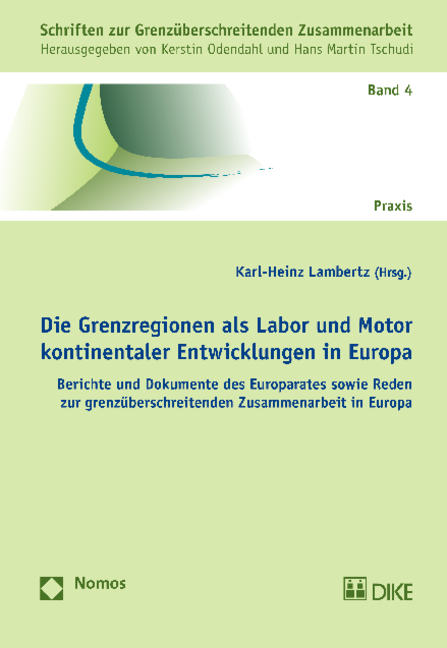 Die Grenzregionen als Labor und Motor kontinentaler Entwicklungen in Europa - 