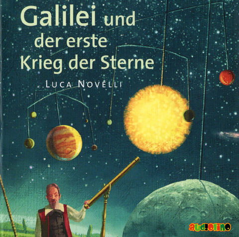 Galilei und der erste Krieg der Sterne - Luca Novelli
