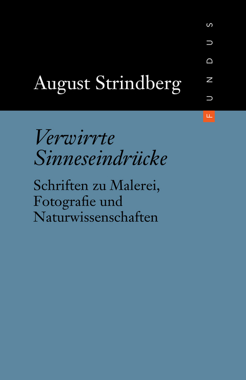 Verwirrte Sinneseindr&uuml;cke - August Strindberg