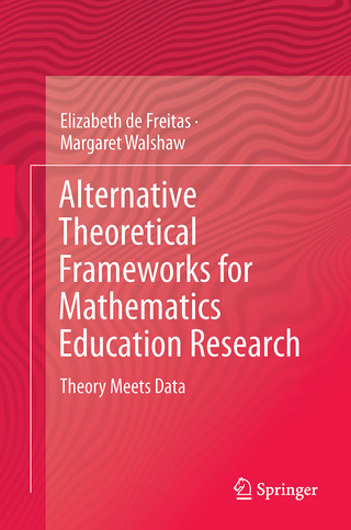 Alternative Theoretical Frameworks for Mathematics Education Research