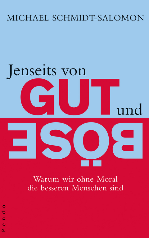 Jenseits von Gut und B&ouml;se - Michael Schmidt-Salomon