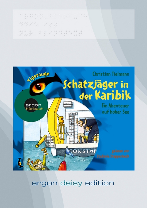 Schatzj&auml;ger in der Karibik - Ein Abenteuer auf hoher See (DAISY Edition) - Christian Tielmann