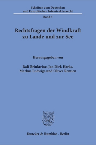 Rechtsfragen der Windkraft zu Lande und zur See.