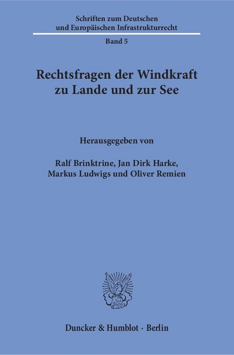 Rechtsfragen der Windkraft zu Lande und zur See. - 