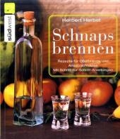 Schnaps brennen - Herbert Herbst