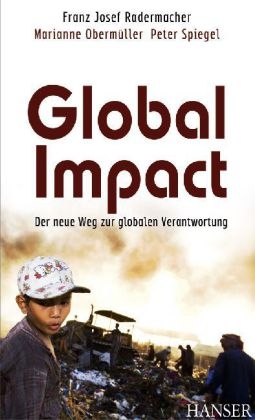 Global Impact - Marianne Oberm&uuml;ller, Peter Spiegel, Franz Josef Radermacher