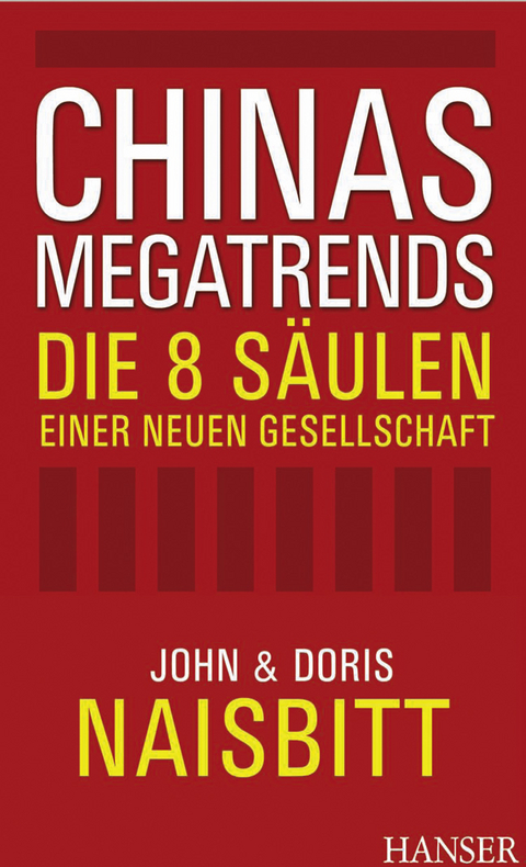 Chinas Megatrends - John Naisbitt, Doris Naisbitt