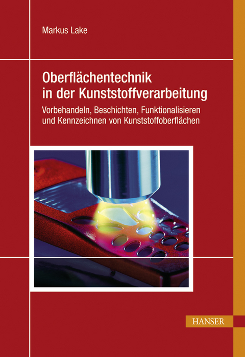 Oberfl&auml;chentechnik in der Kunststoffverarbeitung - 