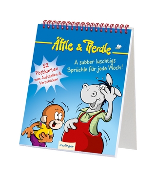 Äffle & Pferdle - A subber luschtigs Sprüchle für jede Woch!