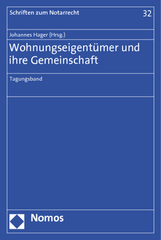 Wohnungseigentümer und ihre Gemeinschaft