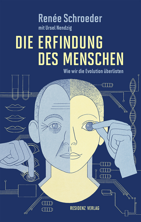 Die Erfindung des Menschen - Ren&eacute;e Schroeder, Ursel Nendzig