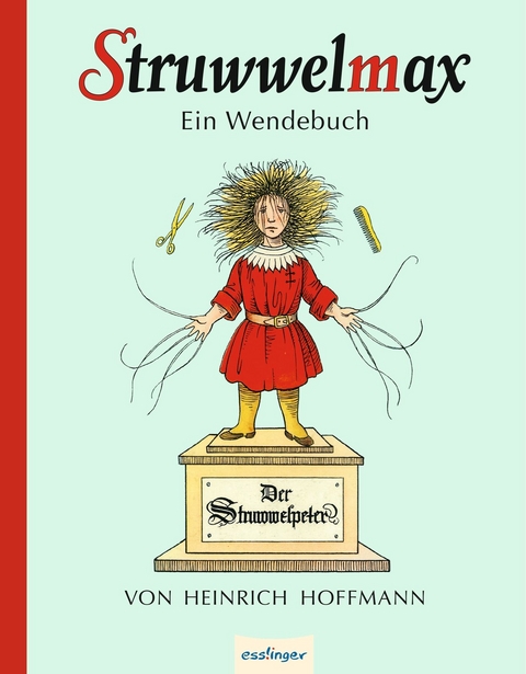Struwwelmax - Ein Wendebuch - Wilhelm Busch, Heinrich Hoffmann