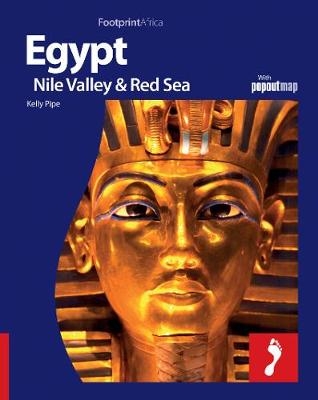 Egypt, Nile Valley & Red Sea Footprint Full-Colour Guide - Kelly Pipes