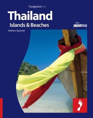 Thailand: Islands & Beaches Footprint Full-Colour Guide