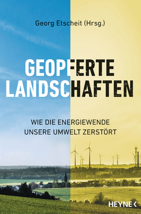 Geopferte Landschaften - 