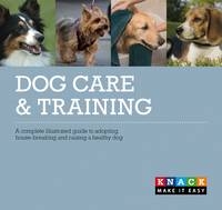 Dog Care and Training - Carina Macdonald, Stephen Gorman, Eli Burakian