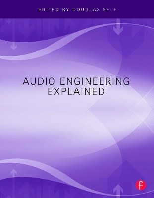 Audio Engineering Explained - 
