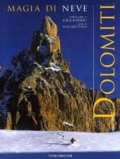 Dolomiti - Winterzauber. Dolomiti - Magia di neve - Luca Merisio, Fabio Bottonelli