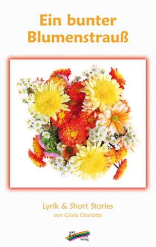 Ein bunter Blumenstrauß