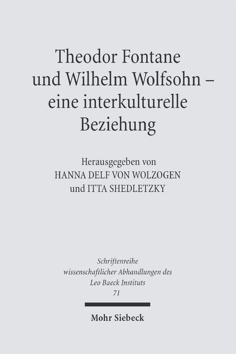 Theodor Fontane und Wilhelm Wolfsohn - eine interkulturelle Beziehung - 