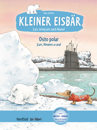 Kleiner Eisbär – Lars, bring uns nach Hause! (Deutsch-Spanisch)