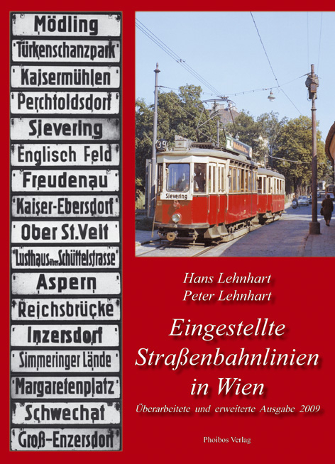Eingestellte Stra&szlig;enbahnlinien in Wien - Hans Lehnhart, Peter Lehnhart
