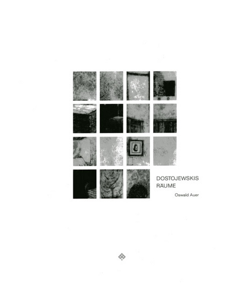 Dostojewskis R&auml;ume - 