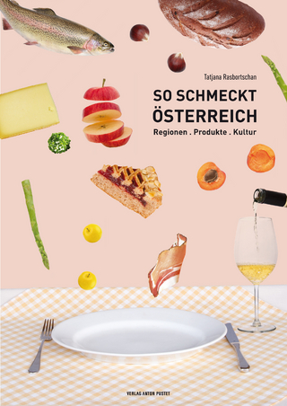 So schmeckt Österreich