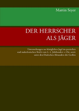 Der Herrscher als Jäger