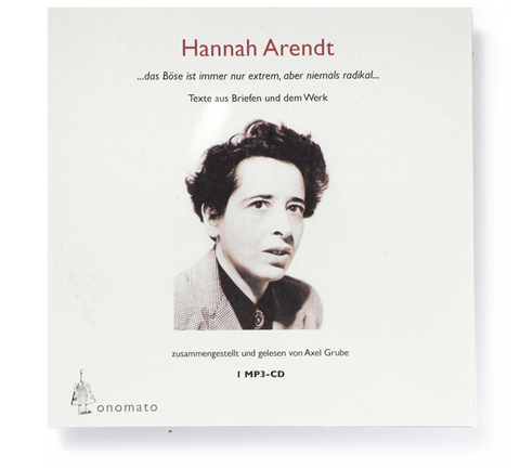 Hannah Arendt. Ein fragmentarisches Werkportrait - Hannah Arendt, Axel Grube