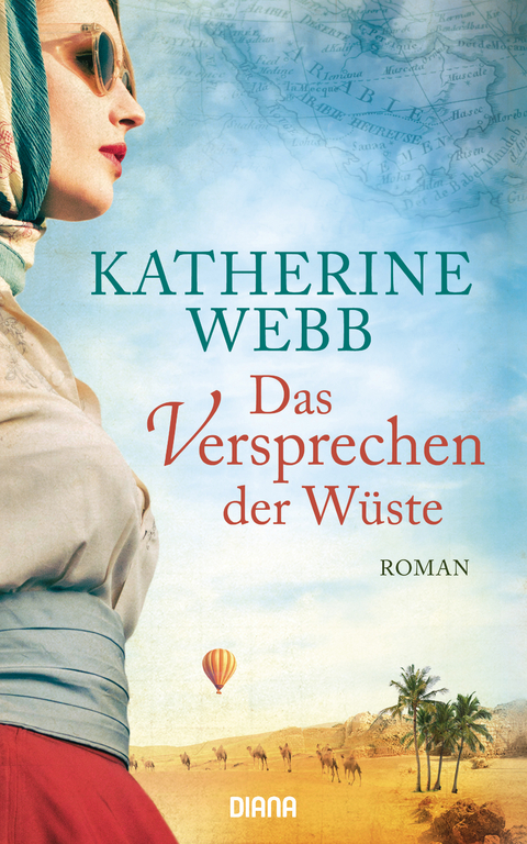 Das Versprechen der W&uuml;ste - Katherine Webb