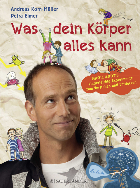 Was dein K&ouml;rper alles kann - Andreas Korn-M&uuml;ller