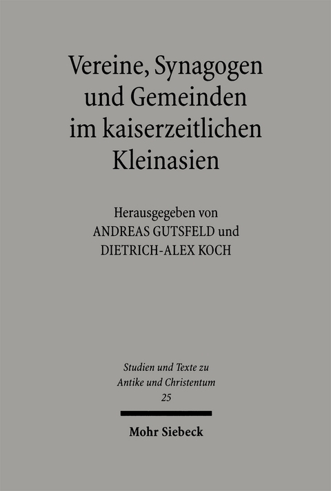 Vereine, Synagogen und Gemeinden im kaiserzeitlichen Kleinasien - 