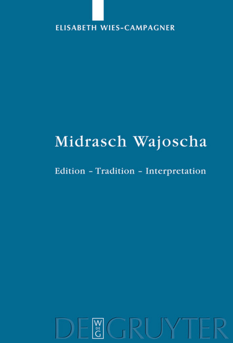 Midrasch Wajoscha - Elisabeth Wies-Campagner