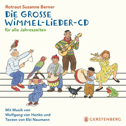 Die gro&szlig;e Wimmel-Lieder-CD, Audio-CD - Rotraut Susanne Berner